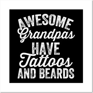 Awesome grandpas have tattoos and beards Posters and Art